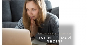 Çevrimiçi Psikolojik Danışmanlık. Online Terapi Nedir? Nasıl Yardımcı Olabilir? Online Terapist, Klinik Psikolog, Psikiyatri Hakkında Tavsiyeler.